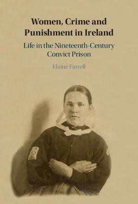 Women, Crime and Punishment in Ireland(English, Hardcover, Farrell Elaine)
