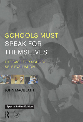 Schools Must Speak for Themselves(Paperback, MACBEATH)