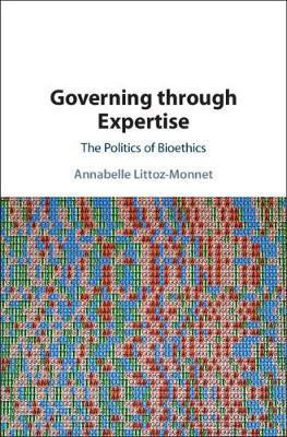Governing through Expertise(English, Hardcover, Littoz-Monnet Annabelle)
