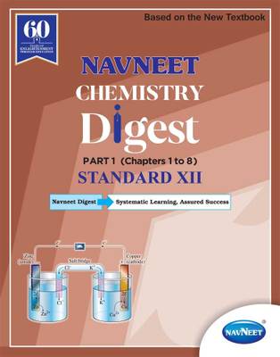 Chemistry Part 1 Digest | Std 12 | Science | Maharashtra State Board |HSC | |New Syllabus  (Hardcover, Navneet)