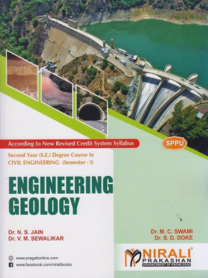 ENGINEERING GEOLOGY - For Second Year (SY) B.Tech / B.E Degree in Civil Engineering - Semester 3 - As per SPPU (Pune University) 2020 CBCS Pattern(Paperback, Dr. Narendra S. Jain, Dr. Mahesh C. Swami, Dr. V. M. Sewalikar, Dr. S. D. Doke) ENGINEERING GEOLOGY - For Second Year (SY) B.Tech / B.E Degree in Civil Engineering - Semester 3 - As per SPPU (Pune University) 2020 CBCS Pattern(Paperback, Dr. Narendra S. Jain, Dr. Mahesh C. Swami, Dr. V. M. Sewalikar, Dr. S. D. Doke)