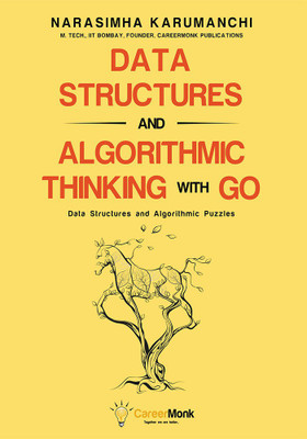 Data Structures and Algorithmic Thinking with Go(English, Paperback, Karumanchi Narasimha)
