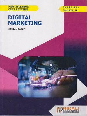 DIGITAL MARKETING - BBA (Computer Application) - Semester 3 - As per SPPU (Pune University) 2020 CBCS Pattern(Paperback, Gautam Bapat)