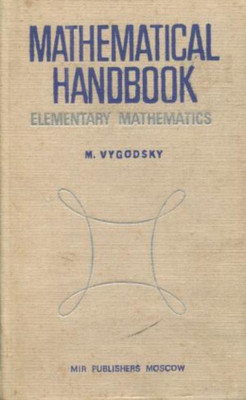 Mathematical Handbook : Elementary Mathematics (Pb)(peparback, Vygodsky M)