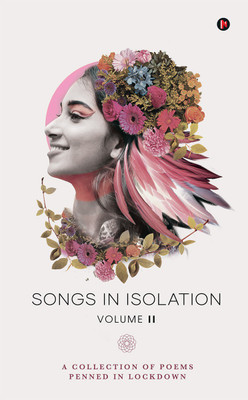 Songs in Isolation Volume 2(English, Paperback, Various Authors)