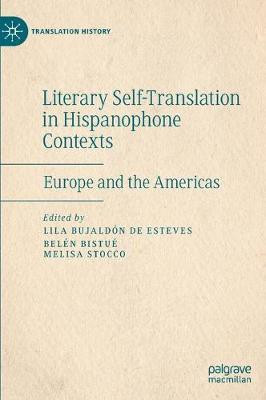 Literary Self-Translation in Hispanophone Contexts - La autotraduccion literaria en contextos de habla hispana(English, Hardcover, unknown)