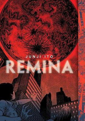 Remina(English, Hardcover, Ito Junji)