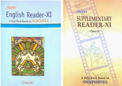 Super (Ncert Syllabus) English Textbook Class 11 Hornbill & Snapshots (Fully Translated In Hindi & With Question And Answers) Original Books