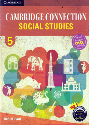 Cambridge Connection: Social Studies for ICSE Schools Student Book 5(Paperback, Lalitha Nagarajan Rohini Jyoti)