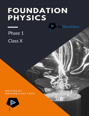 Foundation Physics Class X (Phase 1)(English, Paperback, Nomoreclass)