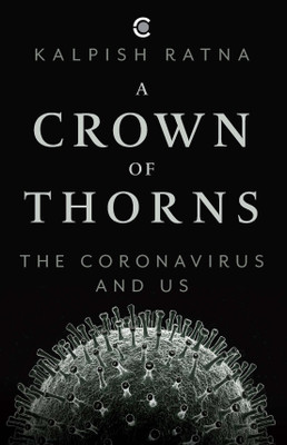 A Crown of Thorns :(English, Paperback, Ratna Kalpish)