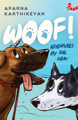 Woof!(English, Paperback, Karthikeyan Aparna)