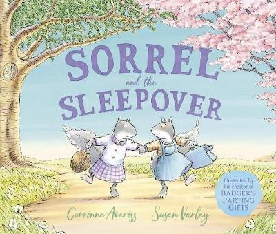 Sorrel and the Sleepover(English, Paperback, Averiss Corrinne)