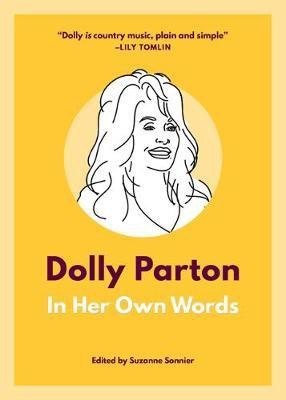 Dolly Parton: In Her Own Words(English, Paperback, unknown)