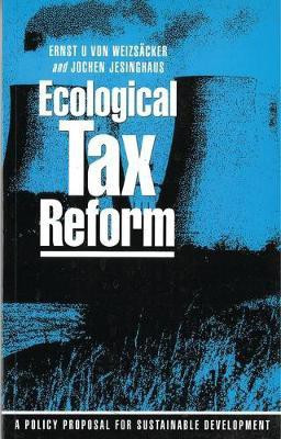 Ecological Tax Reform(English, Hardcover, Von Weizsacker Ernst)