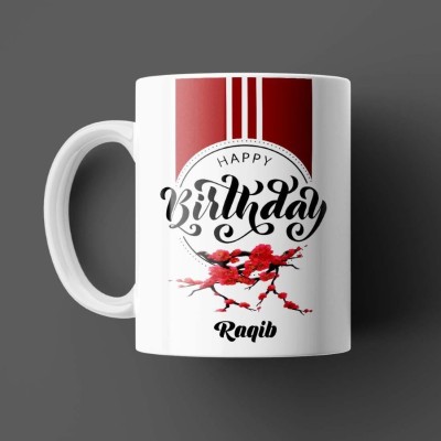 Beautum Happy Birthday Raqib Name White Ceramic Coffee Model BHYBD016942 Ceramic Coffee Mug(350 ml)