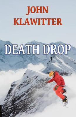 Death Drop(English, Paperback, Klawitter John)