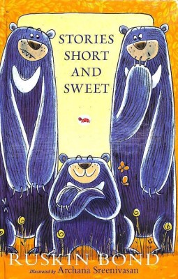 STORIES SHORT AND SWEET(Paperback, RUSKIN BOND)