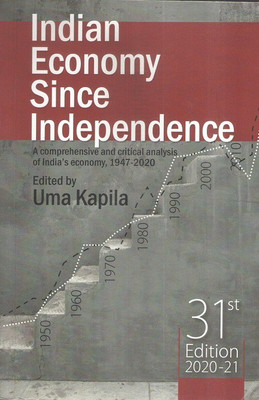 Indian Economy Since Independence(Paperback, uma kapila)