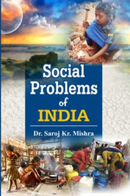 Social Problems of India(Hardcover, Dr. Saroj Kr. Mishra)