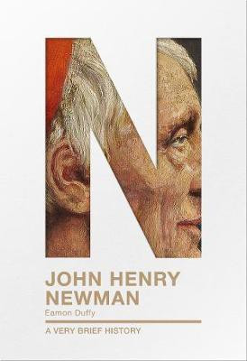 John Henry Newman: A Very Brief History(English, Paperback, unknown)