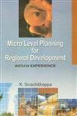 Micro Level Planning for Regional Development(English, Hardcover, Sivachithappa K.)
