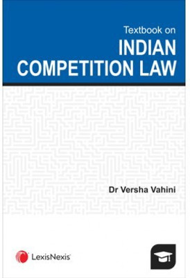 Textbook on Indian Competition Law(Paperback, Dr. Versha Vahini)
