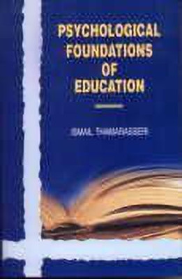 Psychological Foundations of Education(English, Hardcover, Thamarasseri Ismail)