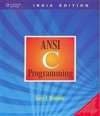 ANSI C Programming 1st  Edition(English, Paperback, Bronson Gary J.)