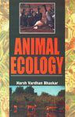 Animal Ecology(English, Hardcover, Bhasker Harsh)