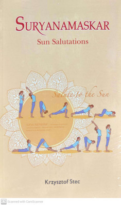 SURYANAMASKAR SUN SALUTATIONS(Paperback, KRZSZTOF STEC)