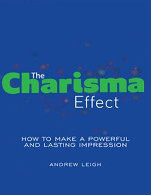 The Charisma Effect(English, Paperback, Leigh Andrew)