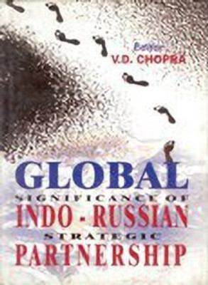 Global Significance of Indo Russian Strategic Partnership 01 Edition(English, Hardcover, unknown)