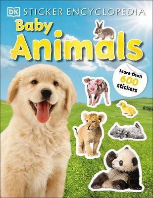 Sticker Encyclopedia Baby Animals(English, Paperback, DK)