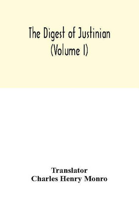 The Digest of Justinian (Volume I)(English, Paperback, unknown)