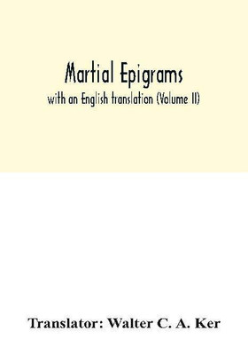 Martial Epigrams(English, Paperback, unknown)