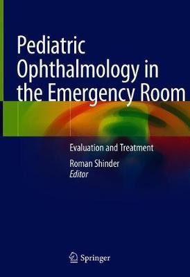 Pediatric Ophthalmology in the Emergency Room(English, Hardcover, unknown)