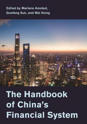 The Handbook of China's Financial System(English, Hardcover, Amstad Marlene)