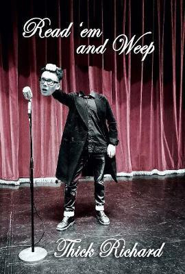 Read 'em and Weep(English, Paperback, Richard Thick)