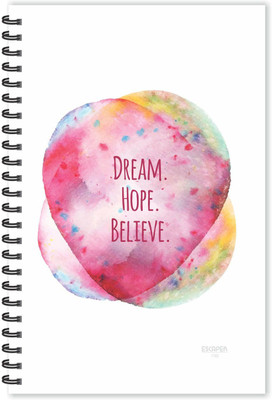 ESCAPER Dream..Hope..Believe..!! Motivational Quotes Diary (Ruled-A5), Quotes on Diary A5 Notebook Ruled 160 Pages(Multicolor)