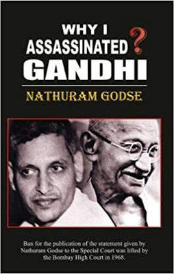 Why I Assassinated Gandhi(Paperback, VIRENDRA MEHERA)