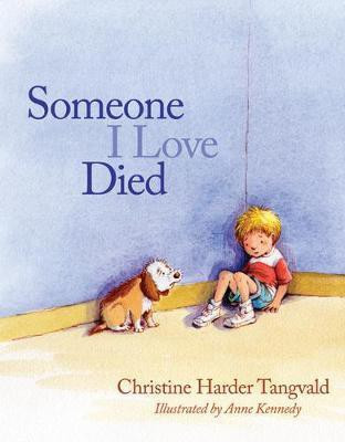 Someone I Love Died(English, Paperback, Tangvald Christine Harder)