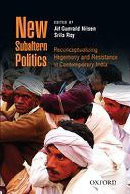 New Subaltern Politics  - Reconceptualizing Hegemony and Resistance in Contemporary India(English, Hardcover, unknown)