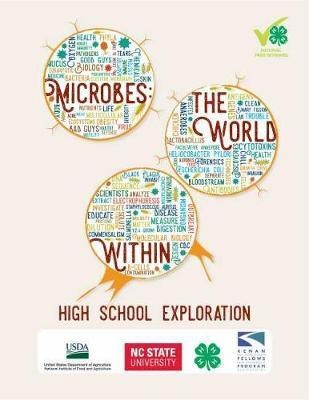 Microbes: The World Within(English, Paperback, North Carolina State University 4-H)