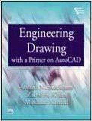 Engineering Drawing with a Primer on Autocad 1st Edition(English, Paperback, Siddiquee Arshad Noor)