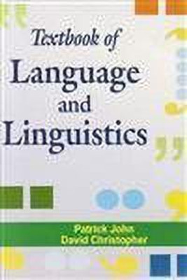 Textbook of Language and Linguistics(English, Paperback, John Patrick)