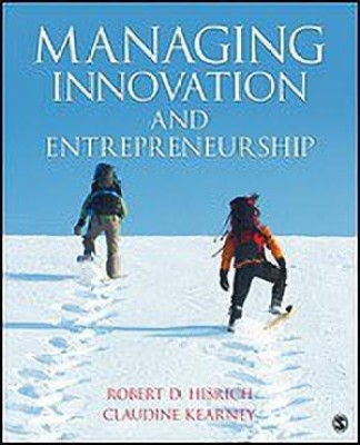 Managing Innovation and Entrepreneurship(English, Paperback, Hisrich Robert D.)