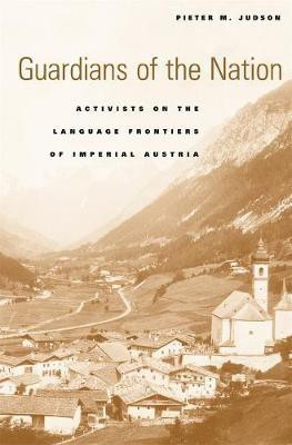 Guardians of the Nation(English, Hardcover, Judson Pieter M.)