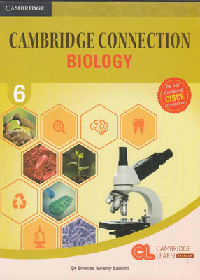 Cambridge Connection Biology Level 6(Paperback, Dr Srinivas Swamy Sanidhi)