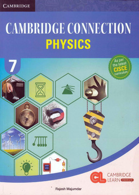 Cambridge Connection Physics Level 7(Paperback, Rajesh Majumdar)